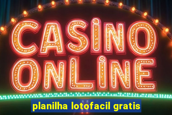 planilha lotofacil gratis